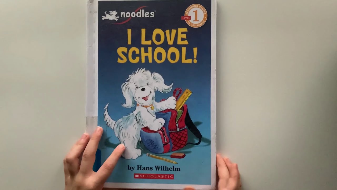 I Love School! by Hans Wilhelm AR level 0.6 Quiz #155303