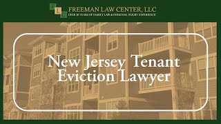 New Jersey Tenant Eviction Lawyer | Freeman Law Center, LLC