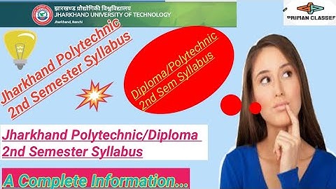 Diploma 2nd Semester Syllabus by JUT | Jharkhand Polytechnic 2nd Semester Syllabus | Diploma Sem-2