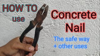 How to Use Concrete Nail the Safe Way