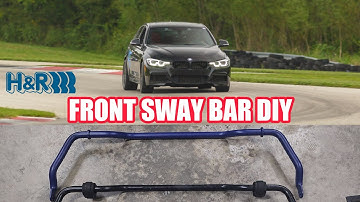 Installing an H&R FRONT Sway Bar on my 340i