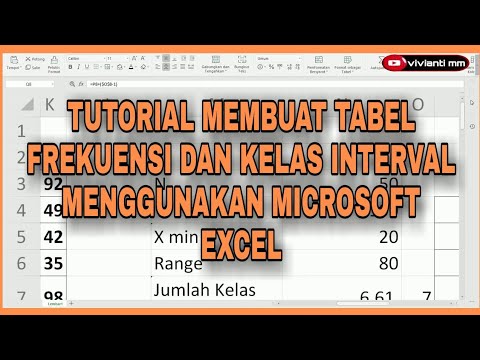 TUTORIAL MEMBUAT TABEL FREKUENSI DAN KELAS INTERVAL MENGGUNAKAN MICROSOFT EXCEL