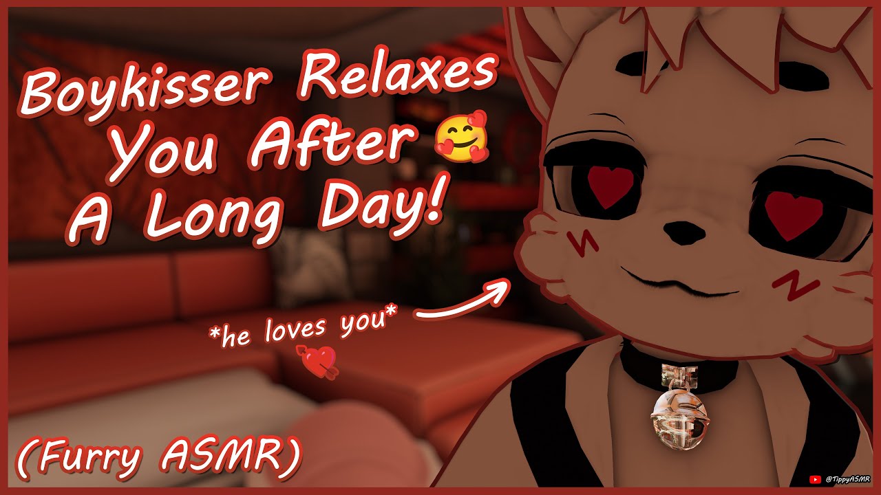[Furry ASMR] Boykisser Relaxes You After A Long Day! (Roleplay)