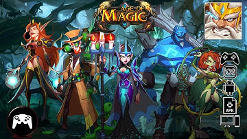 Age of Magic : Immortal Legend Gameplay Android / iOS