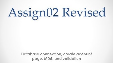 Web Development: Purdue CGT 356 Assign02 Revised with DB Connect, MD5, Demo