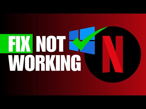 How To Fix Netflix App Not Working in Windows 11 by Your Fix Guide