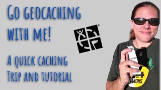 Go Geocaching With Me! (A Caching Trip and Tutorial for Beginners)