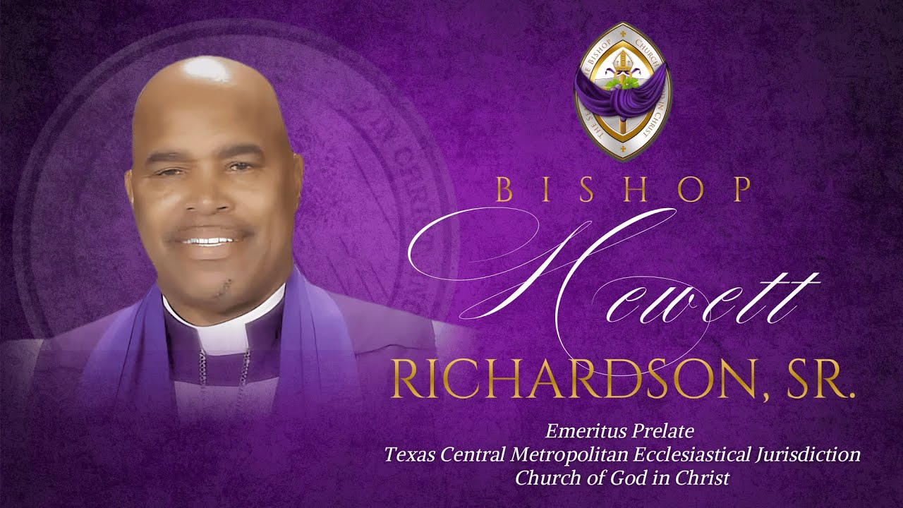 Church of God in Christ National Homegoing Service Honoring Bishop Hewett Richardson, Sr.