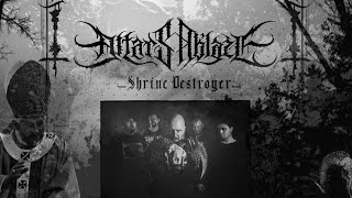 Altars Ablaze - Shrine Destroyer