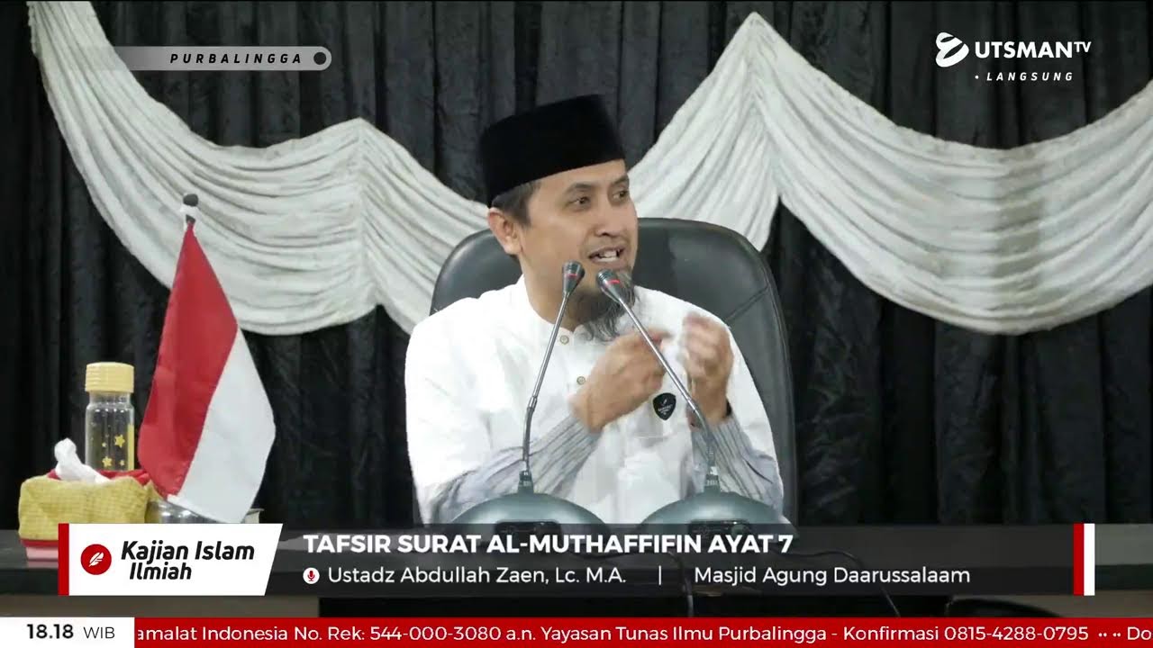 ⁣LIVE  Tafsir Surat Al-Muthaffifin Ayat 7 - Ustadz Abdullah Zaen, Lc. M.A.