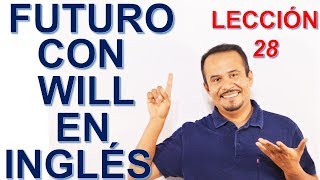 Futuro Simple en INGLES con WILL