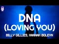 Billy Gillies & Hannah Boleyn - DNA (Loving You) Lyrics