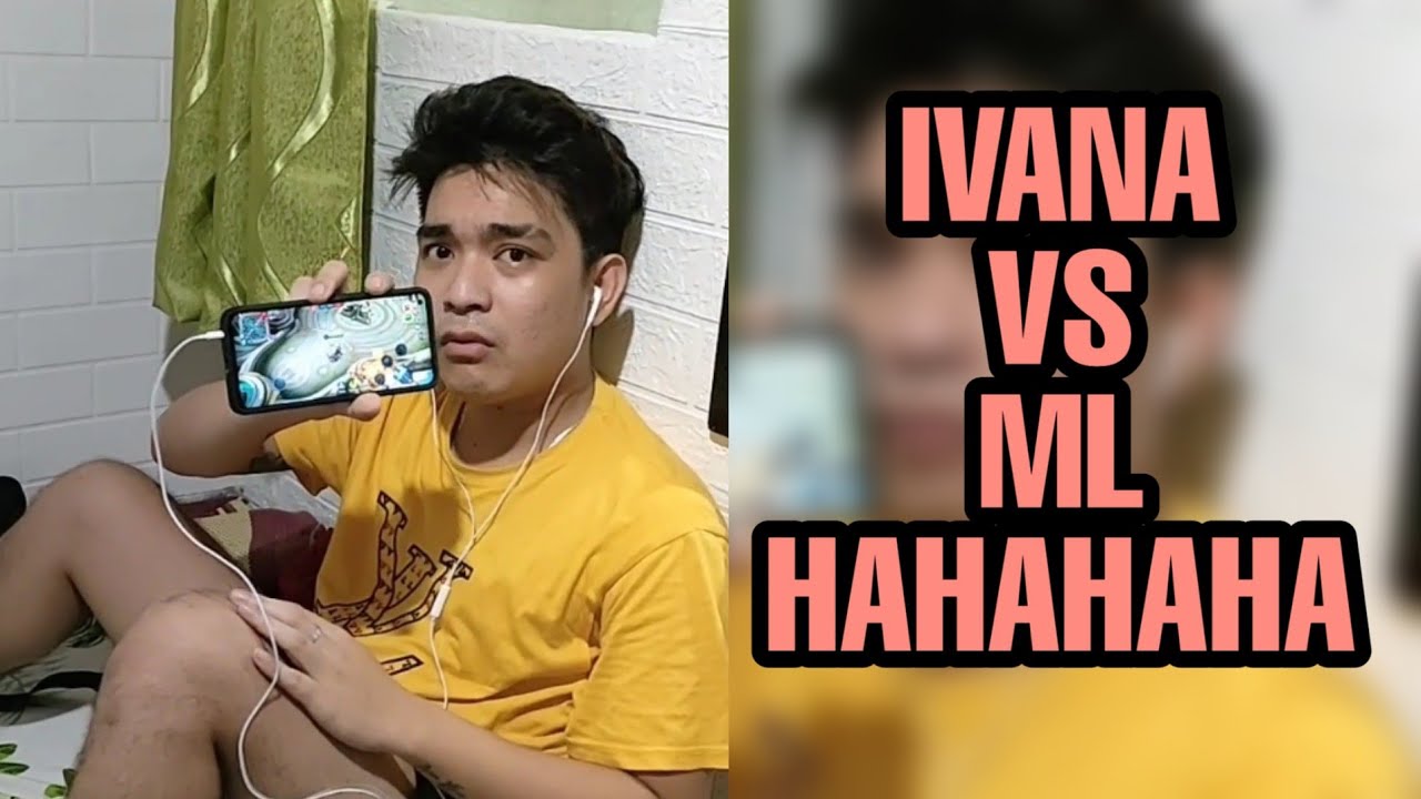 IVANA VS ML HAHAHAHAHA