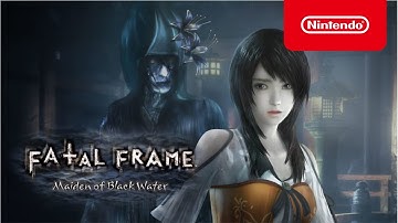FATAL FRAME: Maiden of Black Water - Launch Trailer - Nintendo Switch