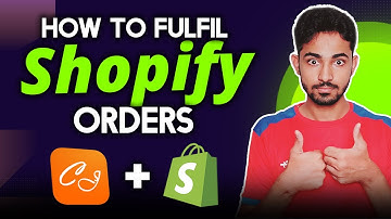 How to Fulfil Shopify Orders with CJDropshipping - Beginner