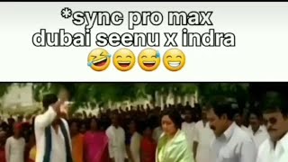 Indra & Dubai Seenu Movie Perfect Sunc ... Comedy