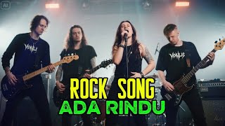 Rock Song |Ada Rindu| ai