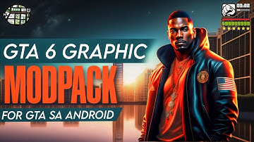 "Must-Try Graphics Modpacks for Android" ll GTA SA BEAT GRAPHICS MODPACK ll