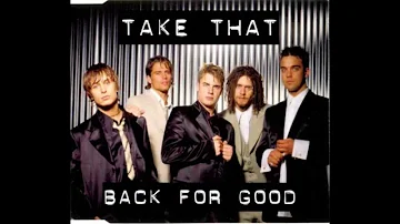 Take That - Back For Good (Radio Mix) HQ