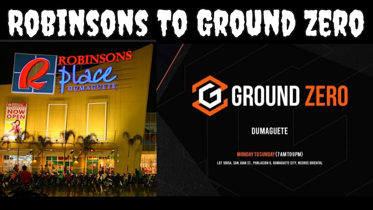 Robinson Dumaguete To Ground Zero YouTube