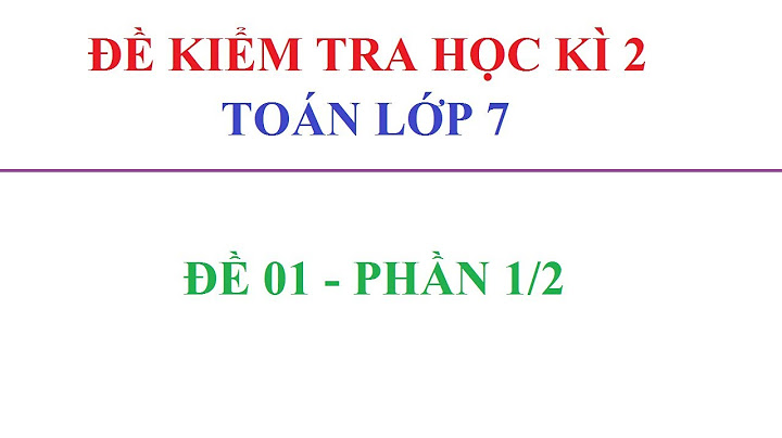 Dđề kiểm tra toán học kì 2 có đáp án năm 2024