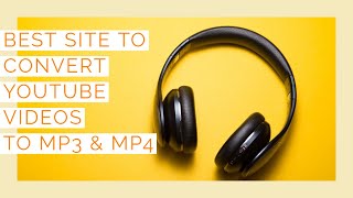 Best Site to Convert Youtube Videos to MP3 & MP4  [ DOWNLOAD ] screenshot 1