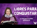 LIBRES PARA CONQUISTAR