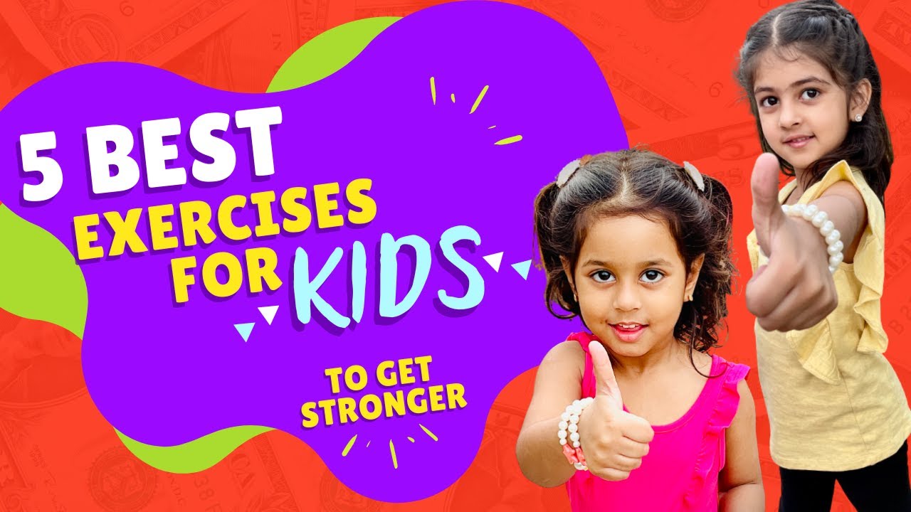 5 Best Exercise for kids to Get Stronger Home Workout FitLife with
