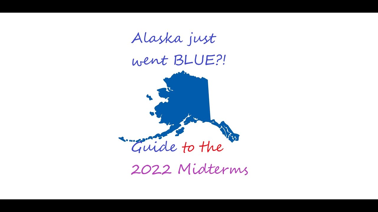 House Results from Alaska prove the red wave has disappeared... Guide to the 2022 Midterms