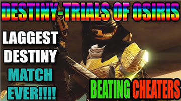 BEATING CHEATERS IN TRIALS OF OSIRIS "DESTINY" LAG SWITCH-WORST LAG EVER