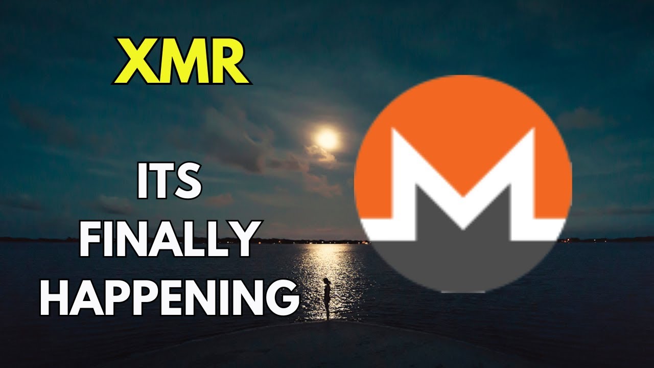 XMR: ITS FINALLY HAPPENING for MONERO