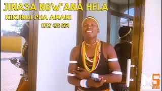 JINASA NGW'ANA HELA __ KIKUNDI CHA AMANI == 0787476664 (MBASHA STUDIO 2021)