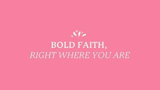 Bold Faith, Right Where You Are - Kat Schmoyer at DC Church
