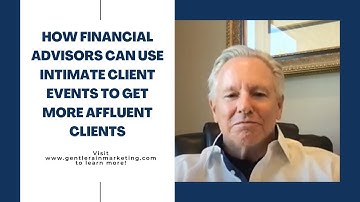 How financial advisors can use intimate client events to get more affluent clients