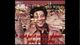 Bill Withers   You Just Can't Smile It Away (with lyrics) chords