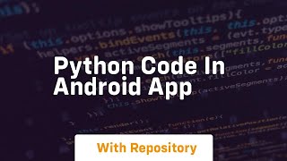 python code in android app