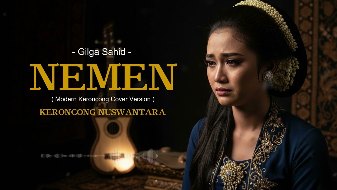 UENAAK TENAN, NEMEN – Keroncong Modern | Nusantara Elegan & Nostalgia