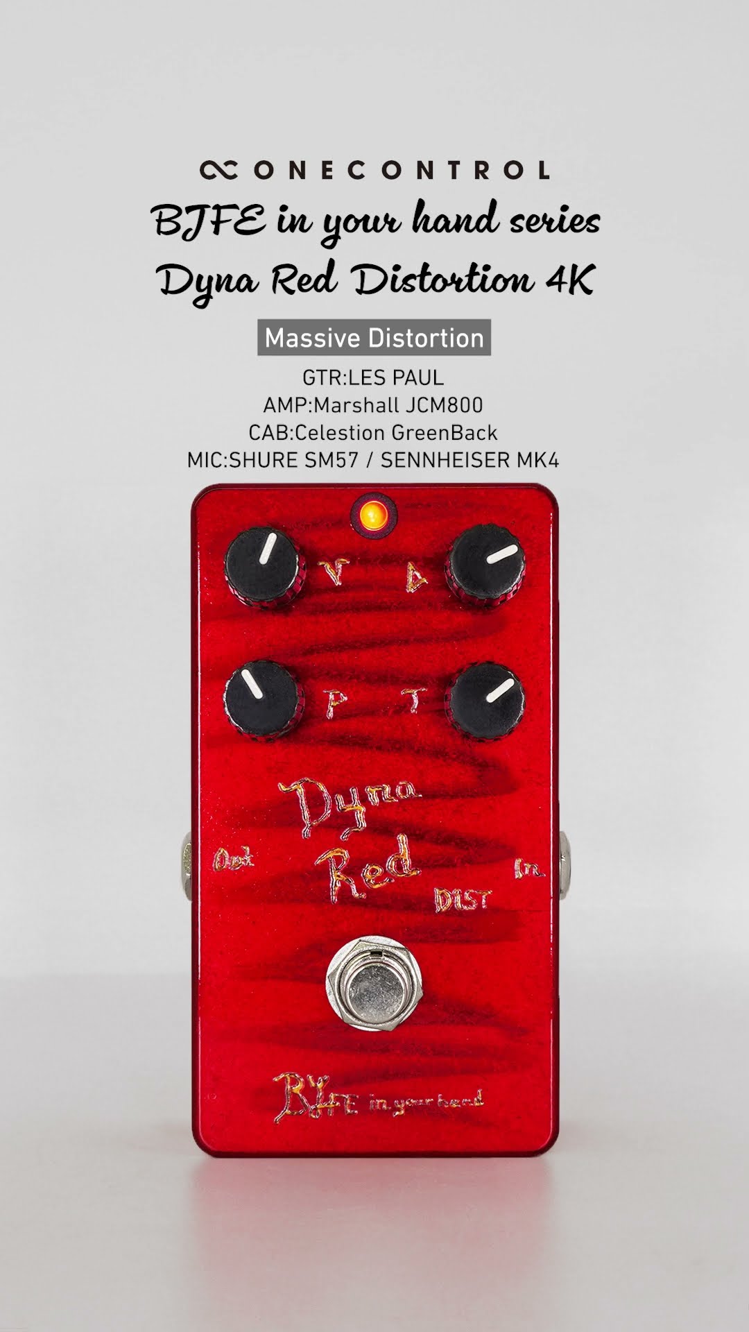 One Control BJFE in your hand series Dyna Red Distortion 4K