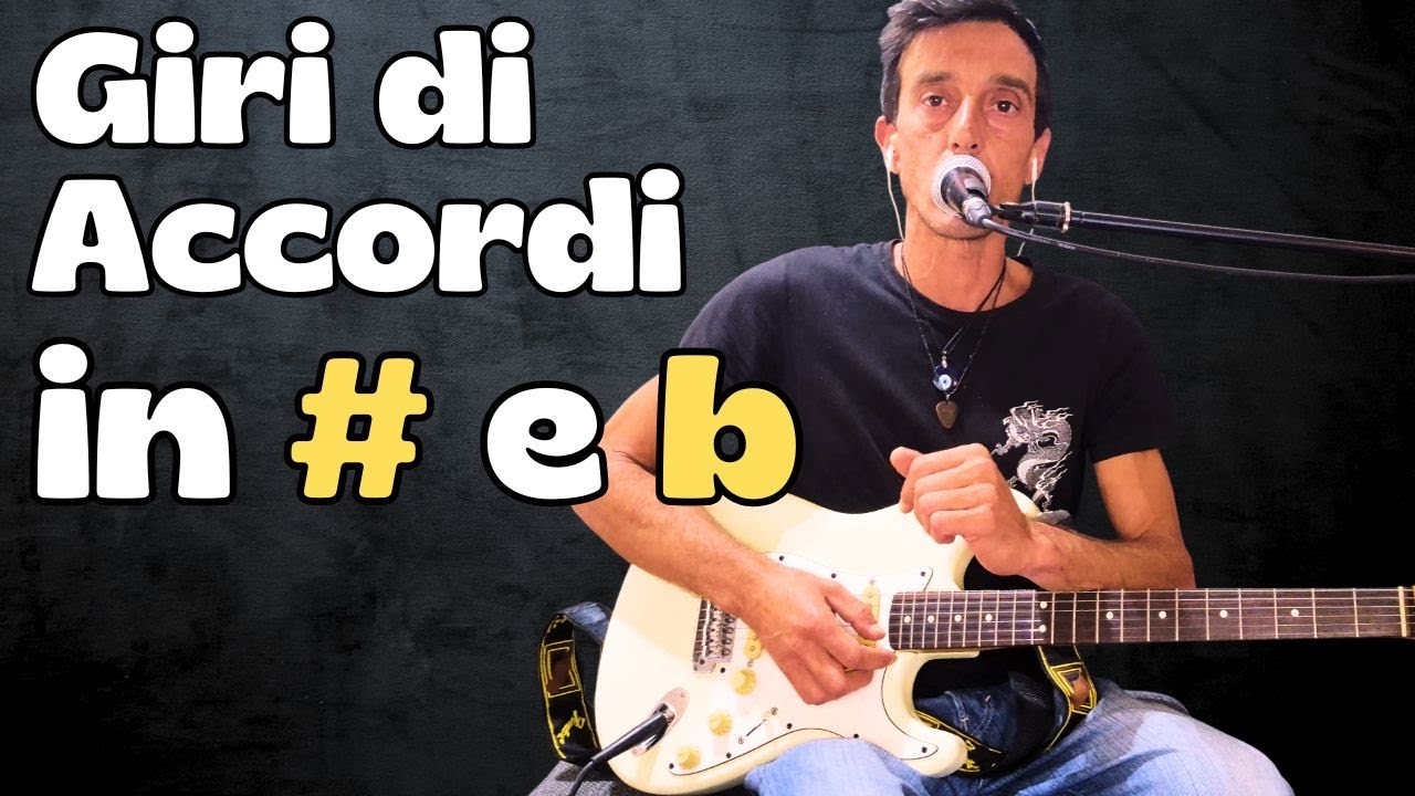 I Giri di accordi in Diesis e Bemolle | 