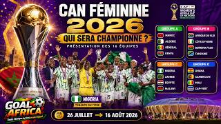 2026 Women's Africa Cup of Nations | The 16 Qualified Teams: Full Presentation of Competing Nations