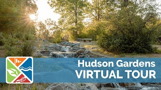 Hudson Gardens and Event Center Virtual Tour