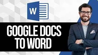 How to Convert Google Docs to Word (.docx)