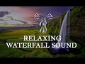 Relaxing Waterfall Sound for Sleep - (Meditation, Focus, Self Healing)