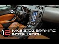 MK2 370Z Brainiac Installation