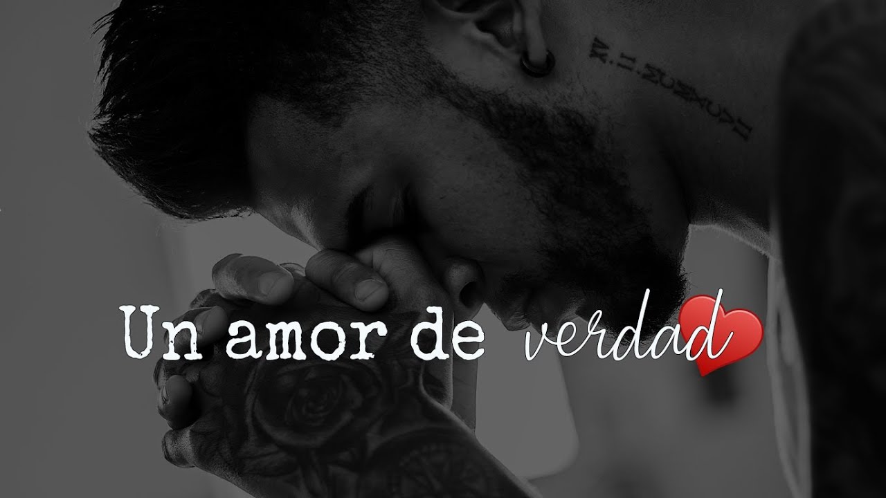 Alguien que me ame de verdad | Reflexión - YouTube