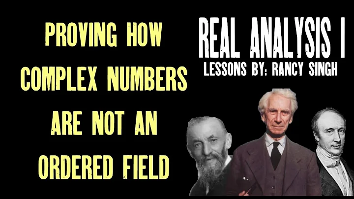 Proof of Complex Numbers are not an Ordered Field [Real Analysis]