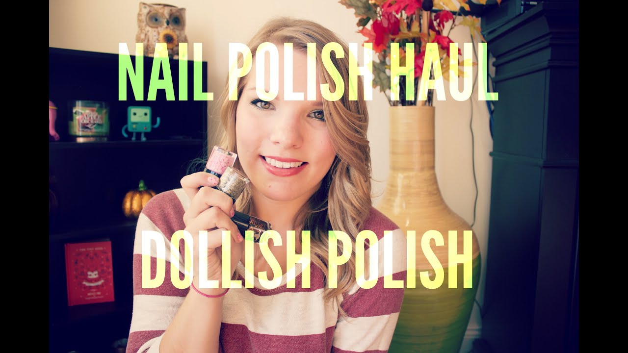 Nail Polish Haul - Dollish Polish - Indie