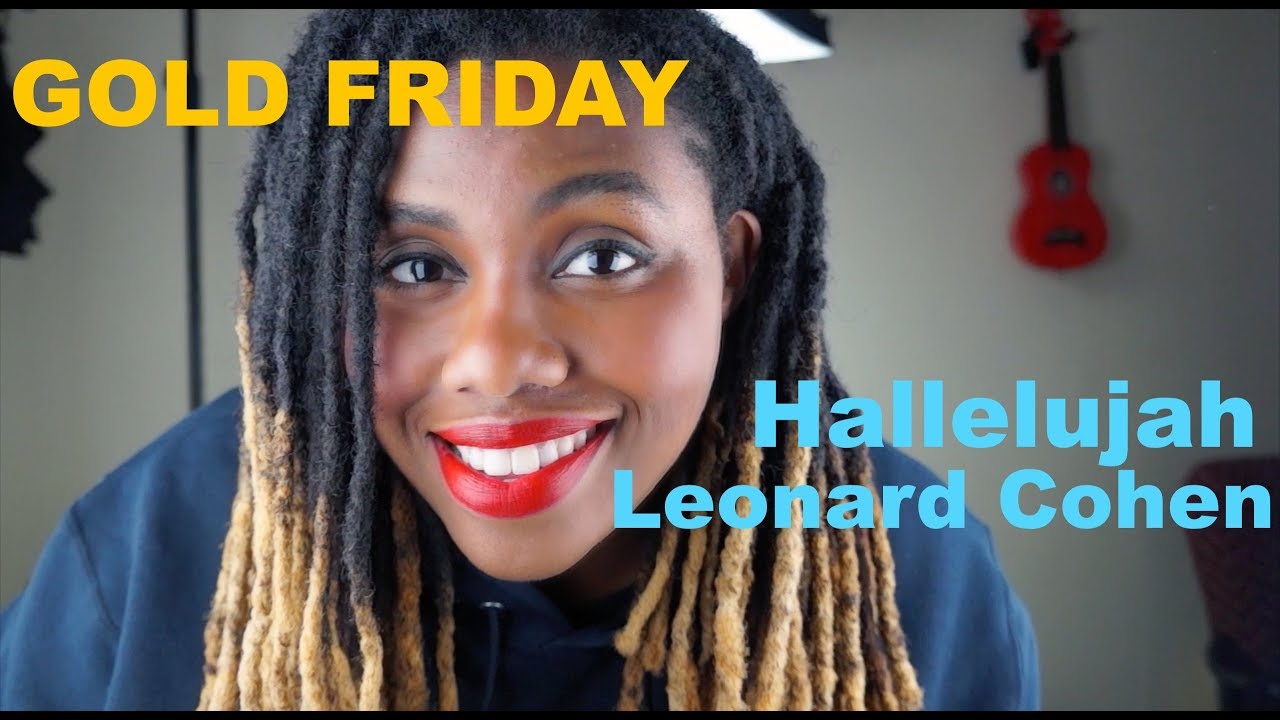 Nefertiti Gold | Leonard Cohen - Hallelujah