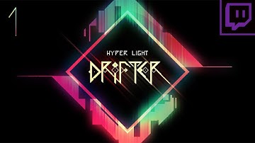 RockLeeSmile Live!  - Hyper Light Drifter (Part 1)
