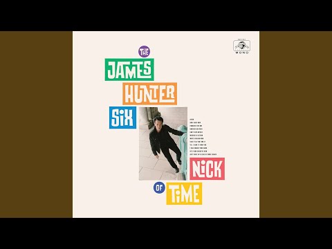 He's Your Could've Been - The James Hunter Six